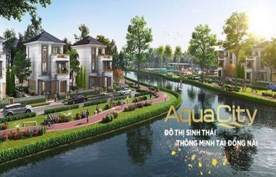 Aqua City: Đô thị sinh thái sở hữu kết nối vàng